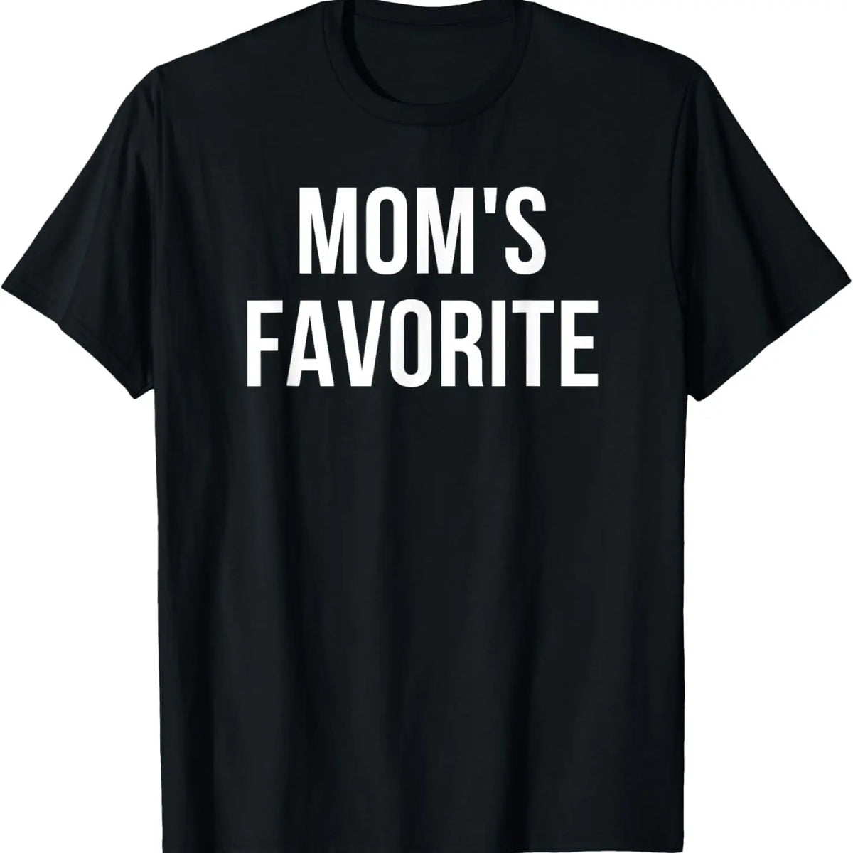 Funny Moms Favorite Son Daughter I'm Mom's Favorite T-Shirt Golf Gift T-Shirt For Men and Women