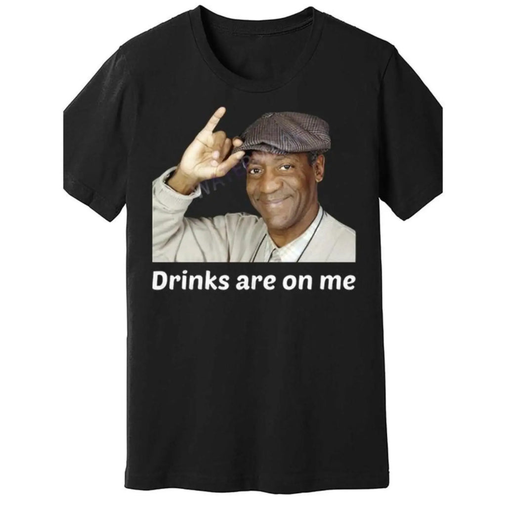 Viet Hands Bill Cosby Drinks are On Me TShirts 874552   funny Men'S Short Sleeve T-shirt black