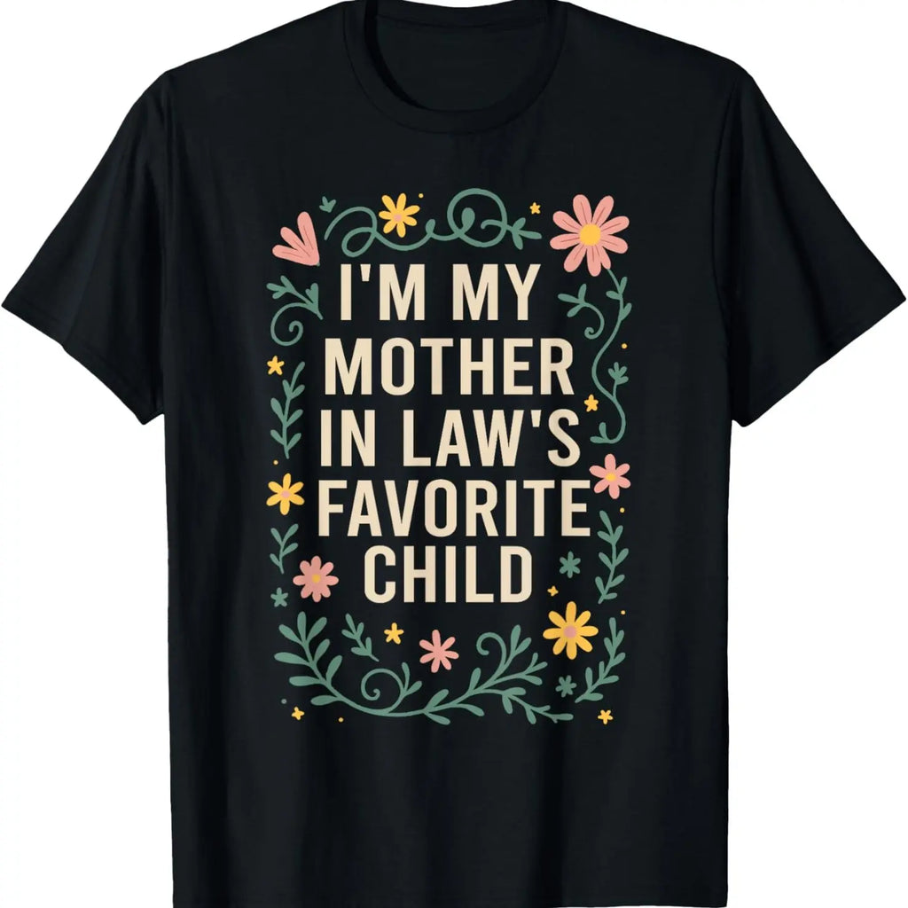 Funny Moms Favorite Son Daughter I'm Mom's Favorite T-Shirt Golf Gift T-Shirt For Men and Women