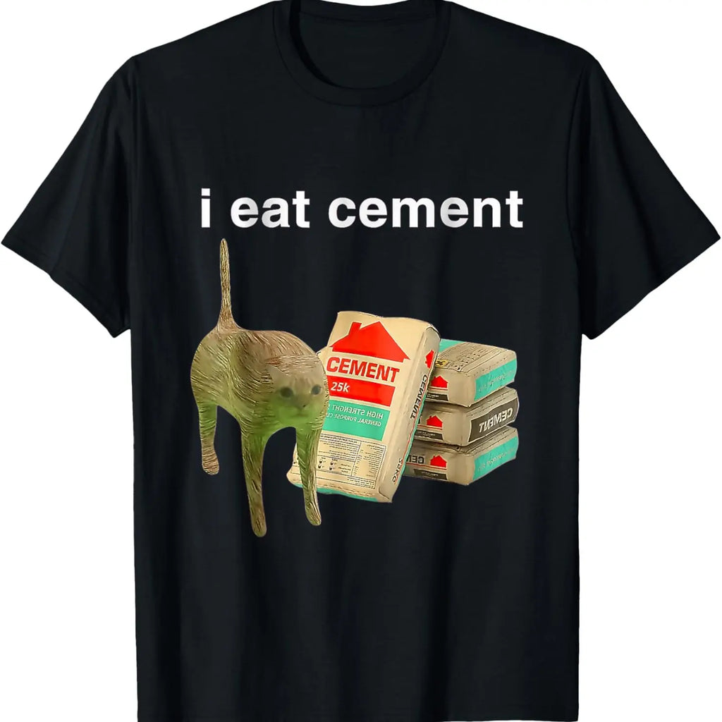I Eat Cement Funny Cat Meme Internet Memes Funny Memes Gen-Z T-Shirt