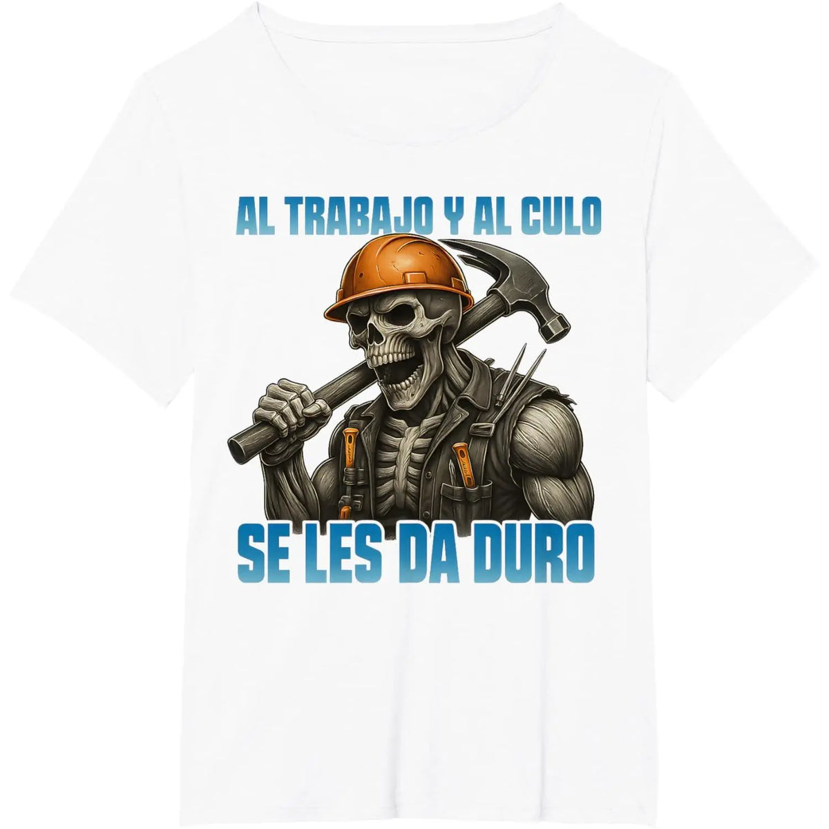 Work and butt are hard work Funny skull T-shirt