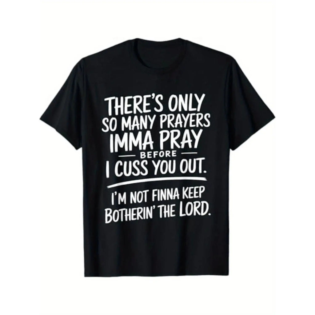 Limited Edition Street Style Holiday T Shirt with Prayers and Cursing Design Comfortable Relaxed Fit Summer Cotton Short Sleeve Tee for Men Dad and Friends