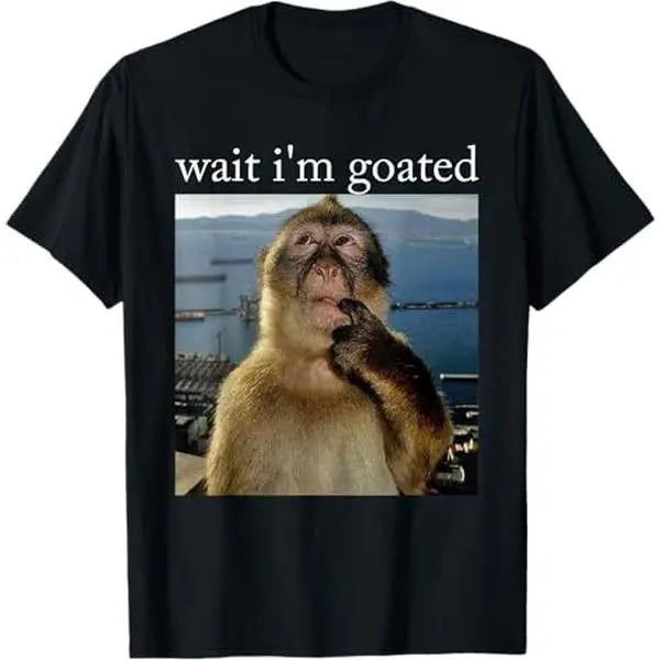 100%25 Cotton Wait I'm Goated Funny Thinking Monkey Meme Brainrot Gift T-Shirt