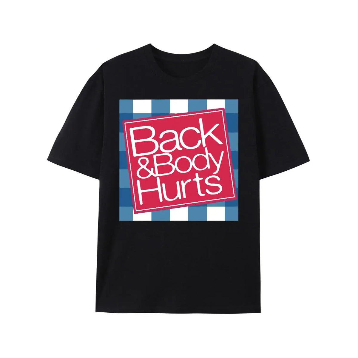 [100%25 Cotton] [100%25 Cotton]  Elaxed Fit Graphic T Shirt For Men - Casual Short Sleeve Tee With Funny 'Back And Body Hurts' Print For Summer, Spring T-Shirt For Men And Women