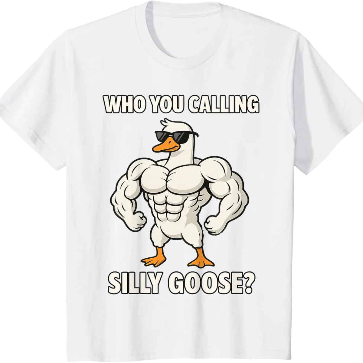 Silly Goose" Funny Gym Meme T-Shirt, Comfortable Fit,  Muscular Goose Graphic, Ideal For Casual Wear & Holiday Gifts