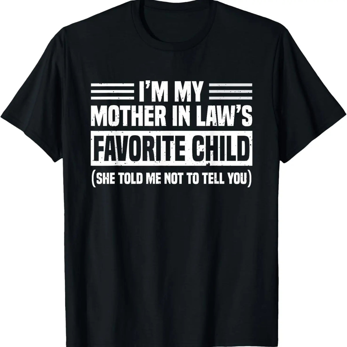 Funny Moms Favorite Son Daughter I'm Mom's Favorite T-Shirt Golf Gift T-Shirt For Men and Women