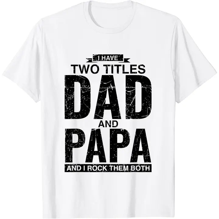 [100%25 Cotton] Cool Dad And Papa Double Title Rocking T-Shirt For Awesome Fathers Fathersdaygift Menswear Casual graphic tee Shortsleeve Cool Double Title Cotton T-Shirt