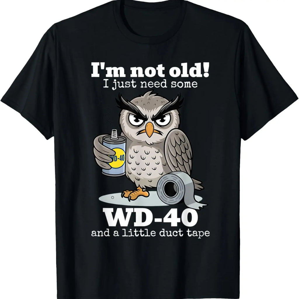Owl I'm Not Old I Just Need Some T-Shirt