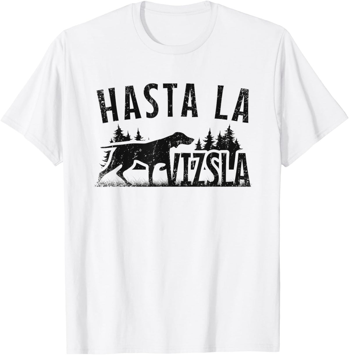 Hasta La Vizsla Dog Owner Funny Pointer Dog Vizsla Puppy Women