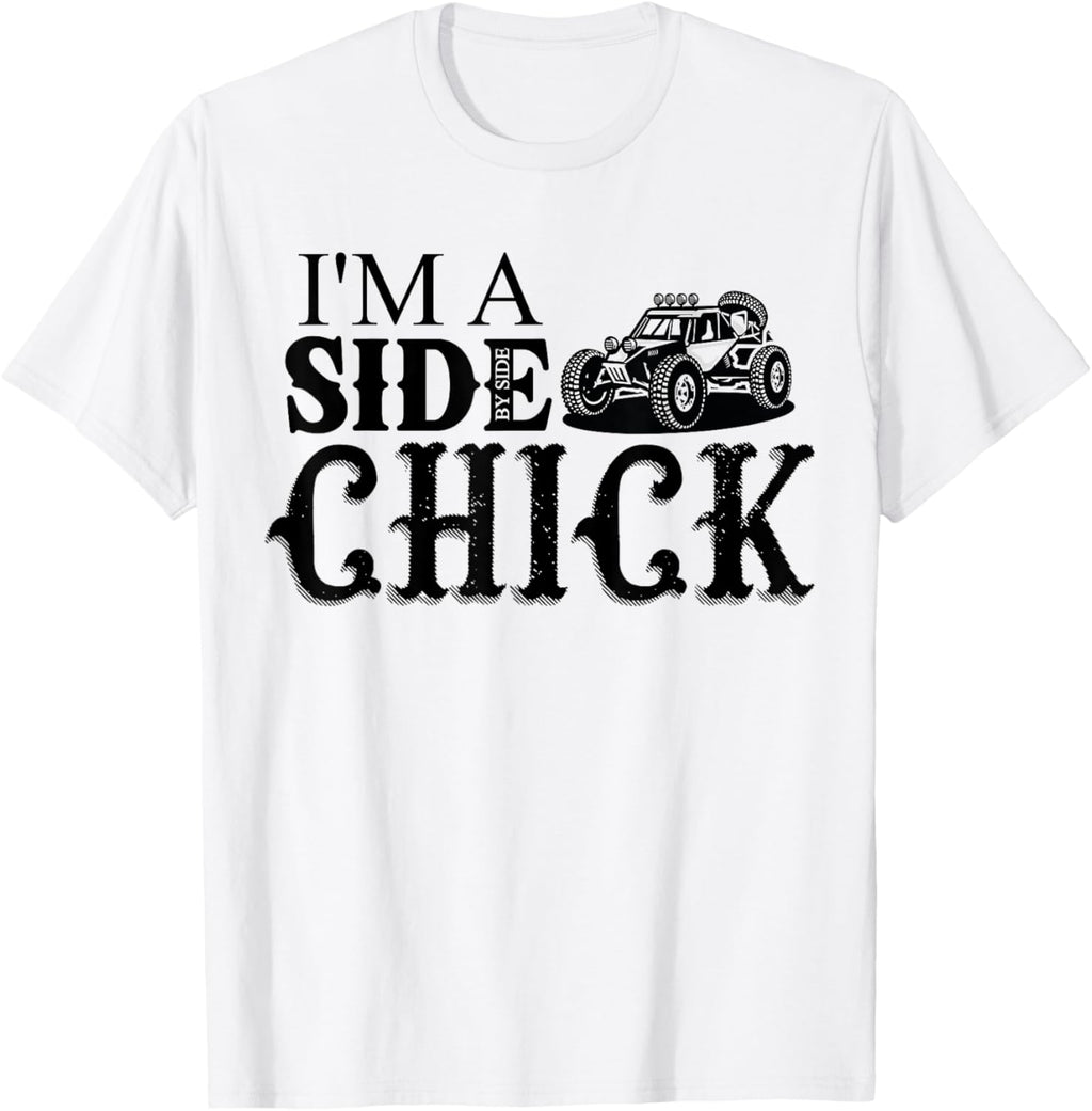 SXS UTV I'm A Side Chick Funny Mudding Off-road