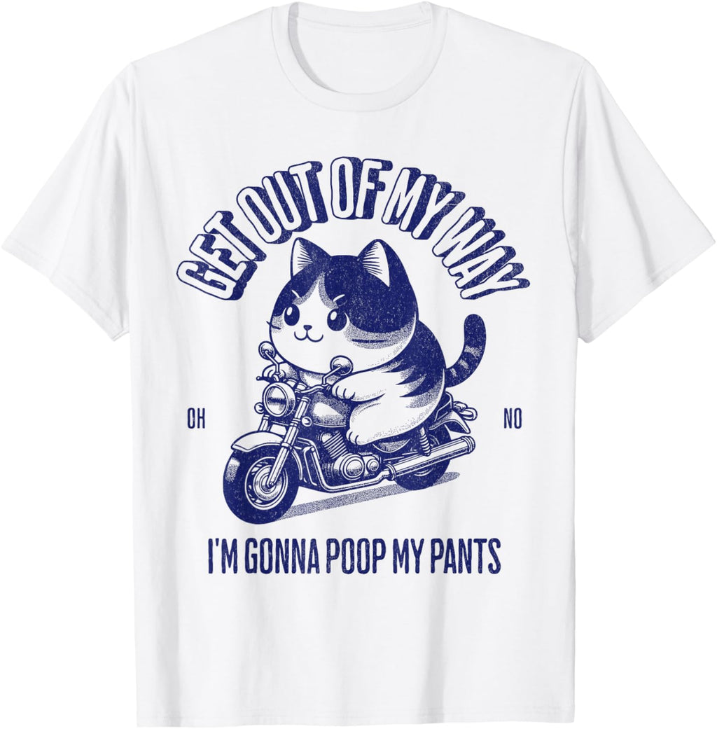Get Out of My Way Gonna Poop My Pants Funny Adult Humor Meme
