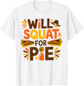 Will Squat for Pie Funny Thanksgiving Workout