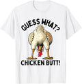 Guess What Chicken Butt Chicken Lover Funny Chicken Meme