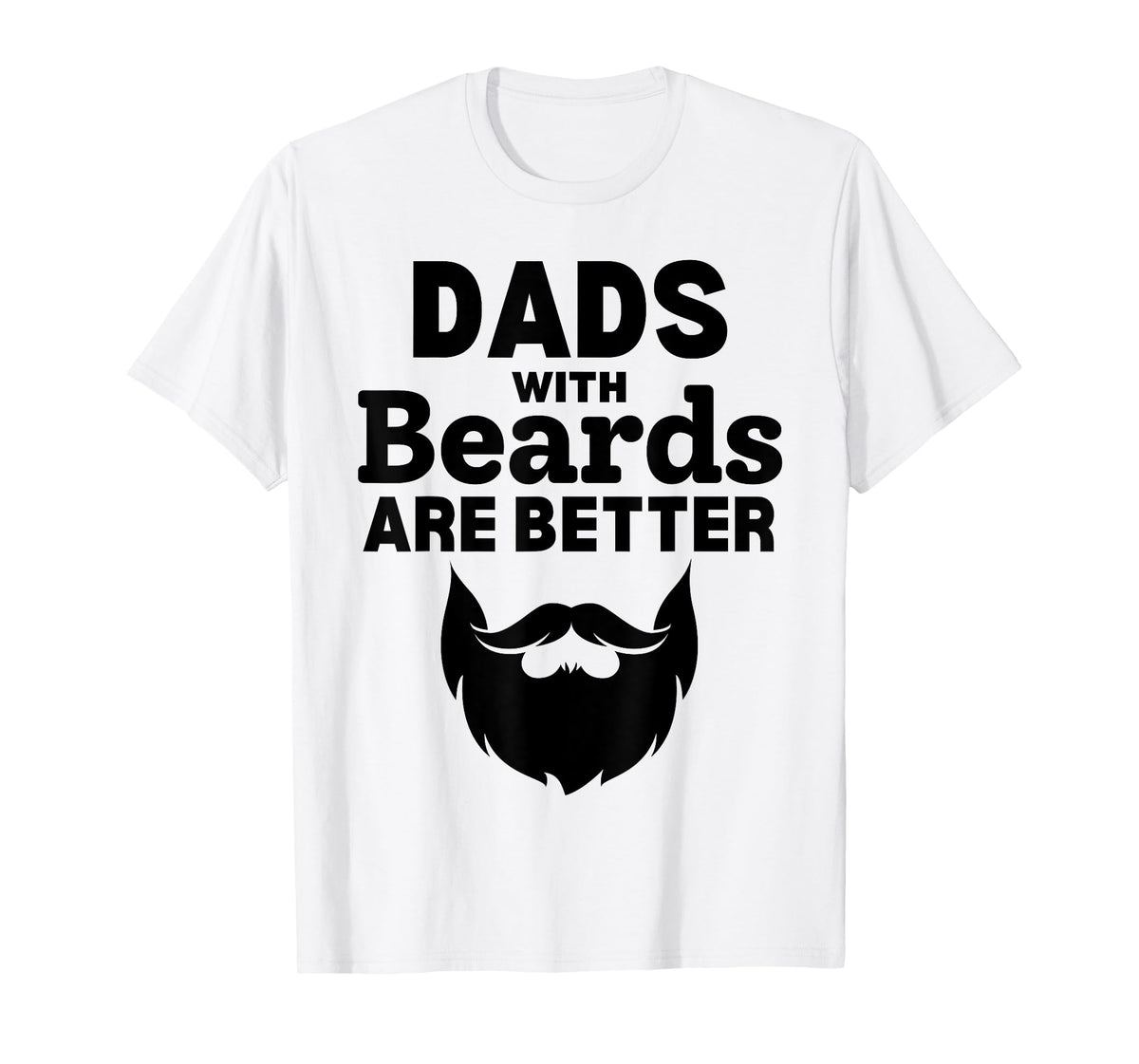Funny Fathers Day Dad Jokes Daddy Humor Dads with Beard Papa T-Shirt