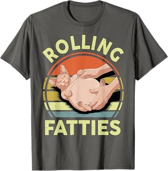 Funny Rolling Fatties Sphynx Cat Breed Mom Dad Kitten Retro T-Shirt