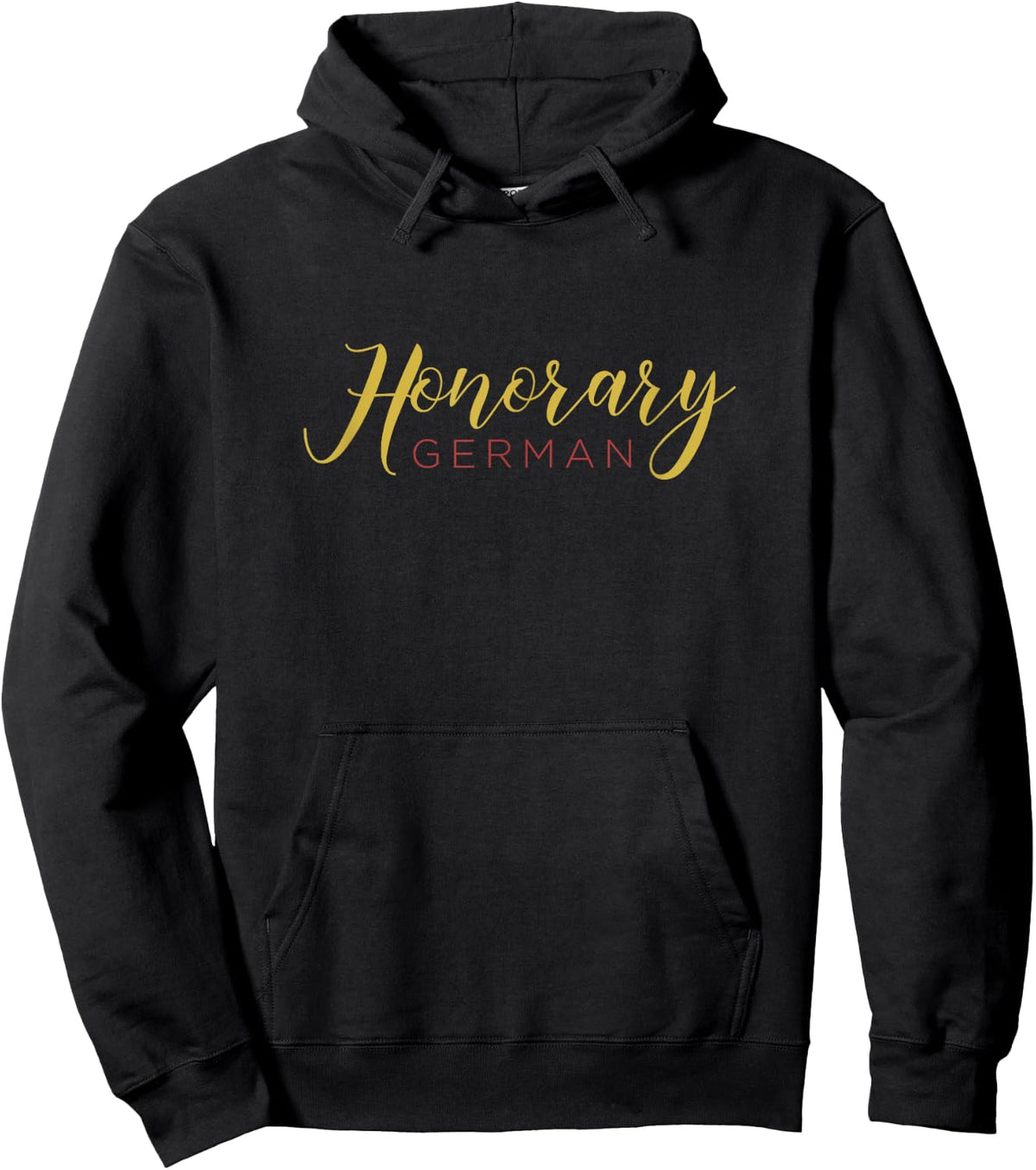 Honorary German - Funny Germany Souvenir Sweatshirt Hoodie
