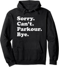 Funny Parkour Gift Women Boys or Girls Sweatshirt Hoodie