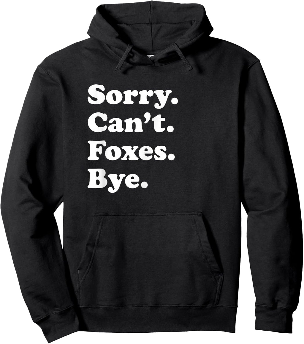 Funny Fox Foxes Gift Women Boys or Girls Sweatshirt Hoodie