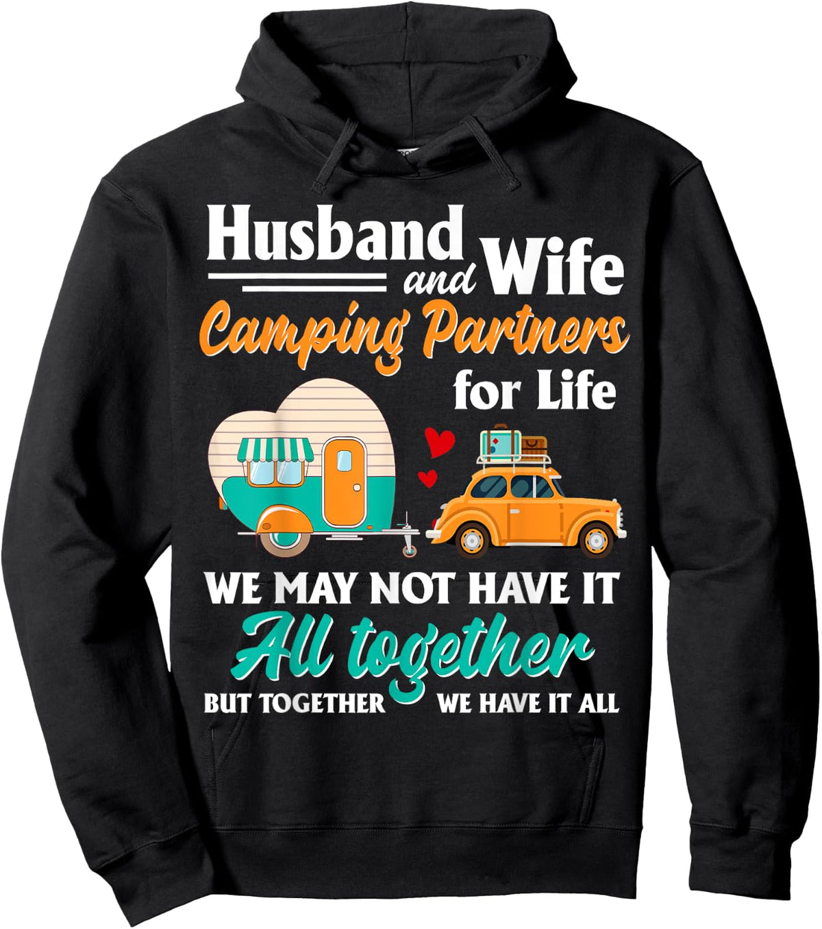 Husband And Wife Camping Partners For Life Funny Sweatshirt Hoodie