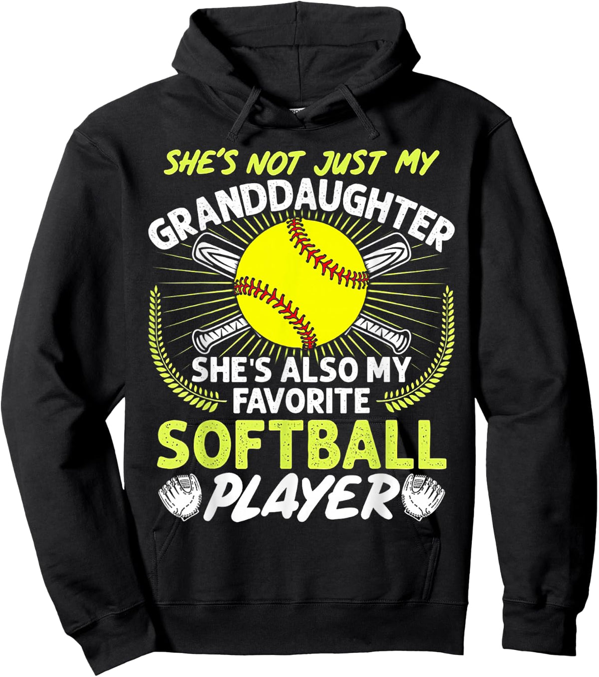 Funny My Granddaughter She's Also My Favorite Softball Sweatshirt Hoodie