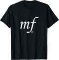 MFer - Funny Music Pun for Band Practice - Mezzo Forte