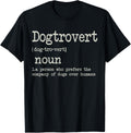 Dogtrovert Definition, Funny Dog Shirts Men, Dog