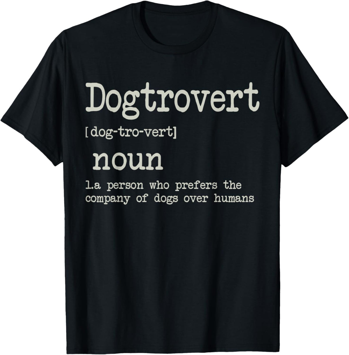 Dogtrovert Definition, Funny Dog Shirts Men, Dog