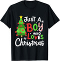 A Boy Who Loves Christmas Funny Xmas Holiday Men Boys Kids