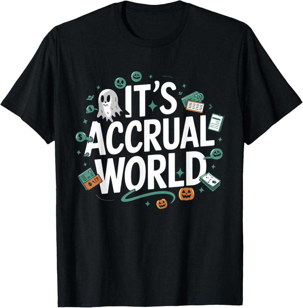 Funny Accountant Halloween It’s Accrual World CPAs Design
