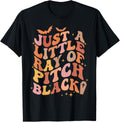Just A Little Ray Of Pitch Black Goth Funny Halloween Humor