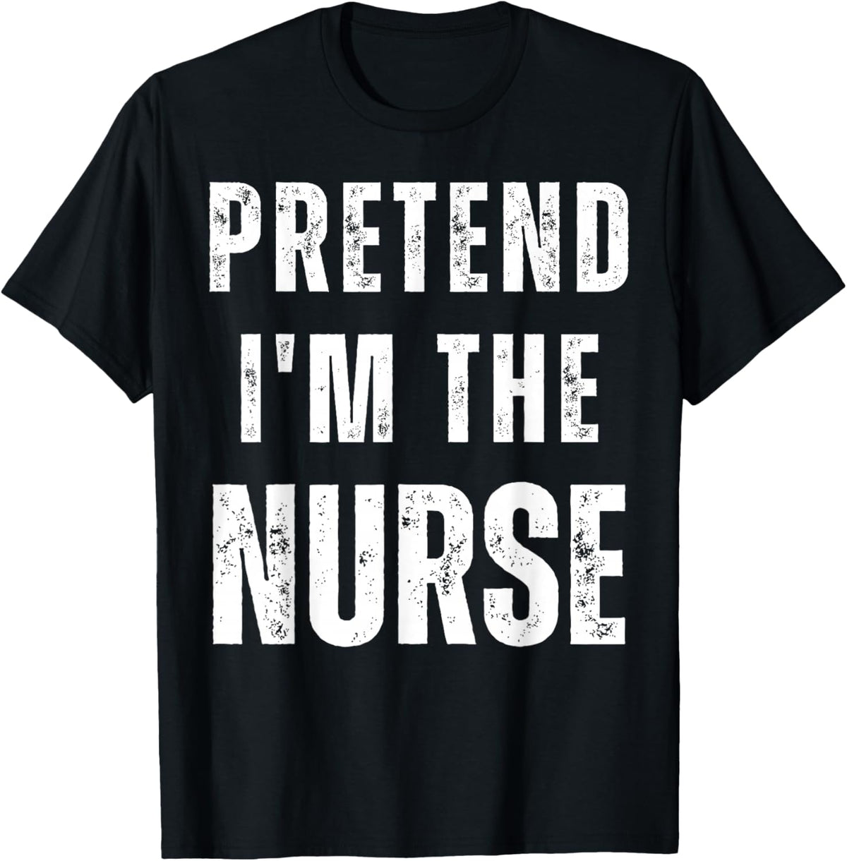 Pretend I'm a Nurse Matching Costume Funny Halloween