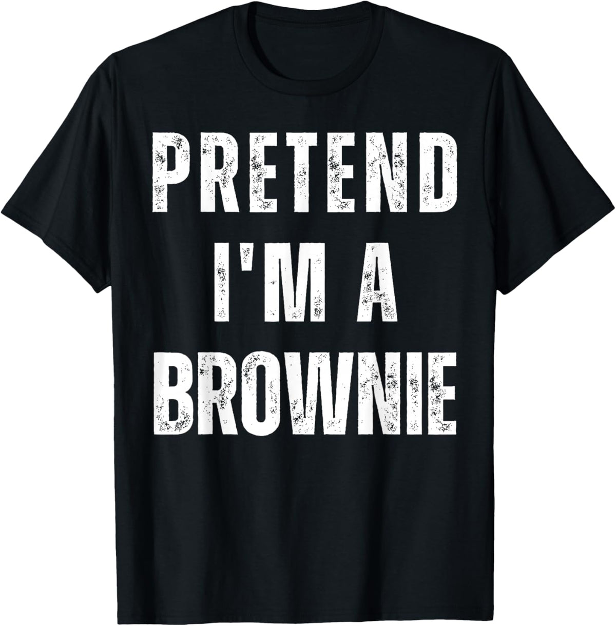Pretend I'm a Brownie Matching Costume Funny Halloween