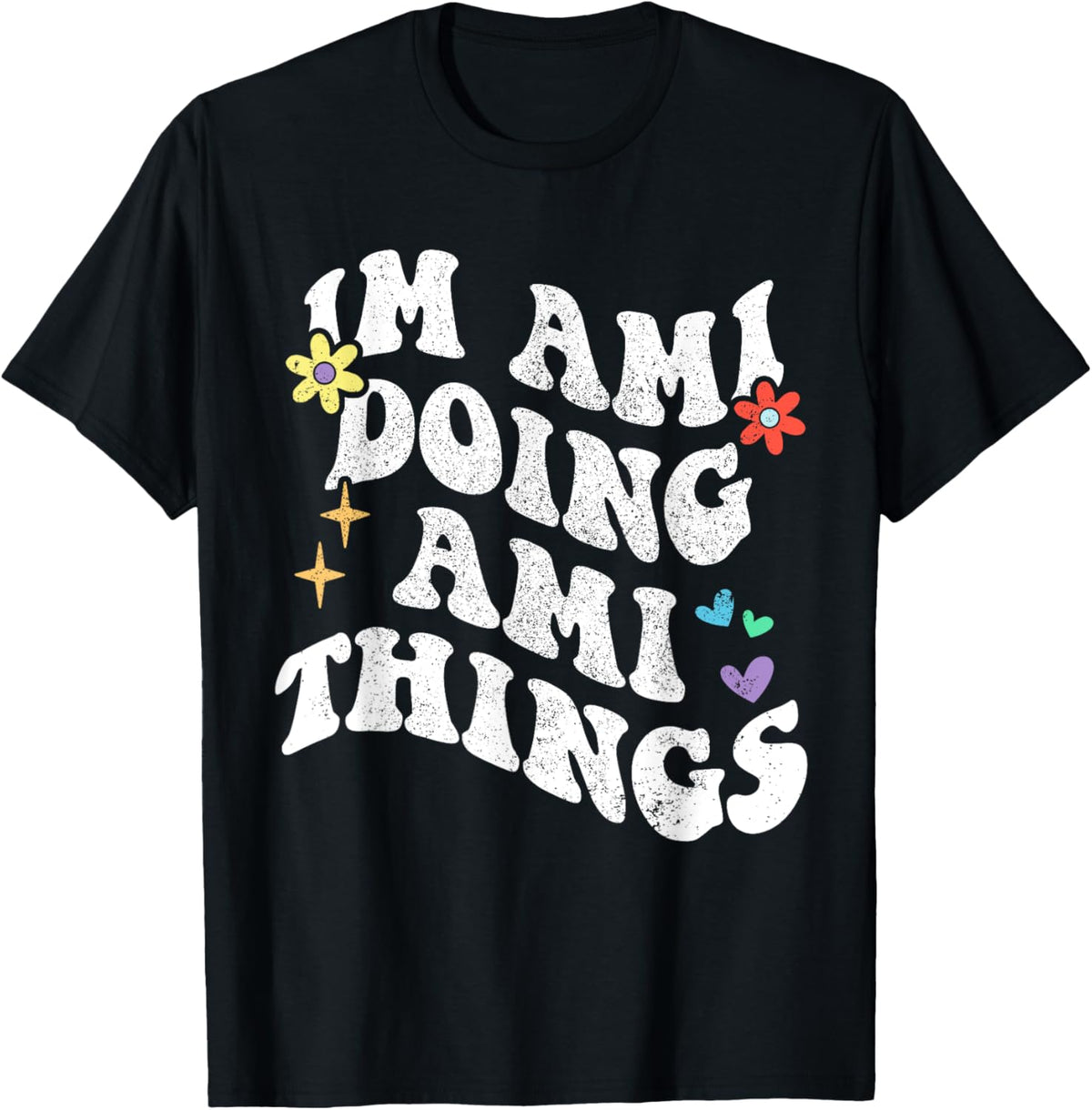 Retro Groovy Im Ami Doing Ami Things Funny Mother's Day