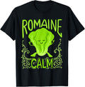 Romaine Calm Funny Pun Gardening Lettuce Vegetable Lovers
