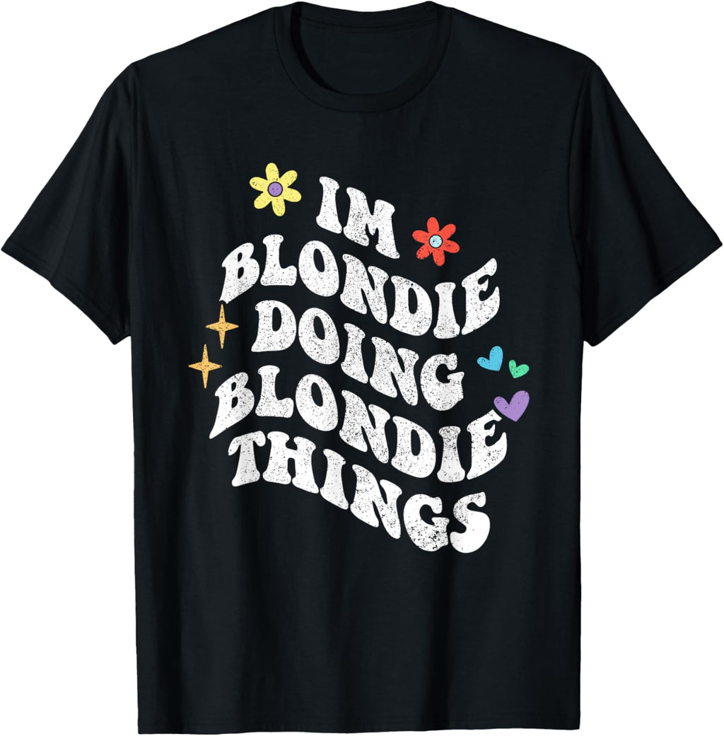 Retro Groovy Im Blondie Doing Blondie Things Funny Mother's