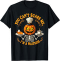 Funny Halloween Skeleton You Can't Scare Me I'm A Waitress