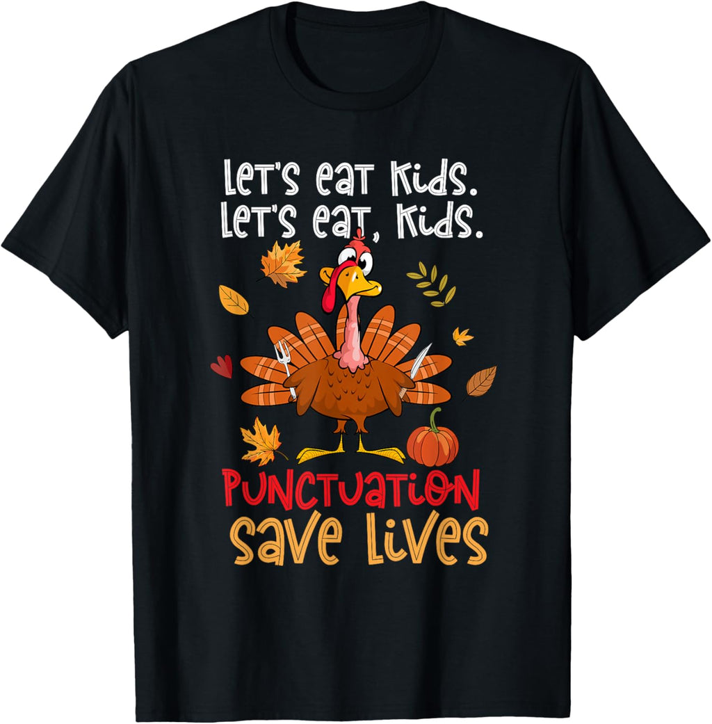 Lets Eat, Kids Funny Thanksgiving Teacher Turkey