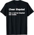Cool Cheer Stepdad Of A Cheerleader Step Dad T-Shirt