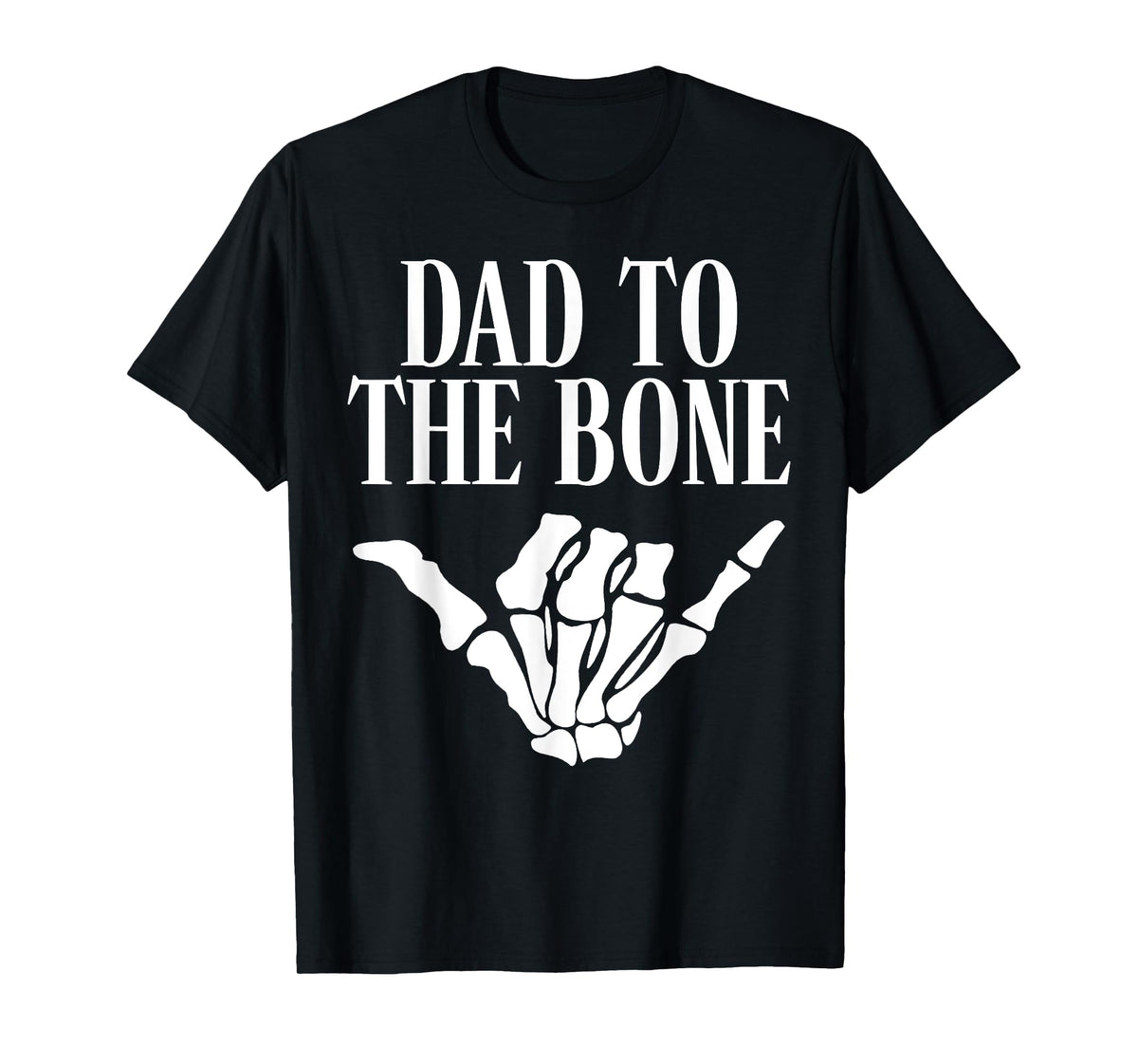Dad To The Bone Gothic Halloween Family Matching T-Shirt