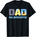 Dad Graphic Lovely Cartoon Colorful Outfits Oh Biscuits T-Shirt