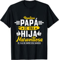 Regalo Para Papa De Una Hija Maravillosa Regalos Para Hombre T-Shirt