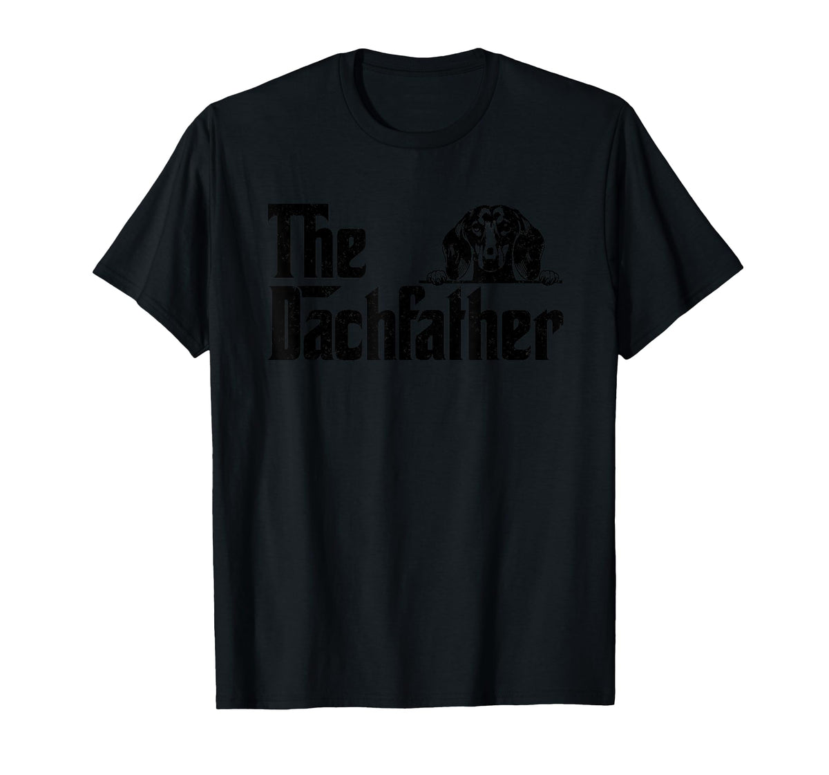 The Dachshund Wiener Dog Gifts For Men Funny Father's Day T-Shirt