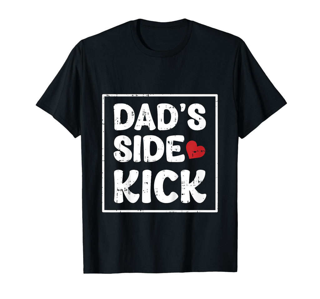 Kids Dads Side Kick Fathers Day Funny Son Baby Boys Kids Toddlers T-Shirt
