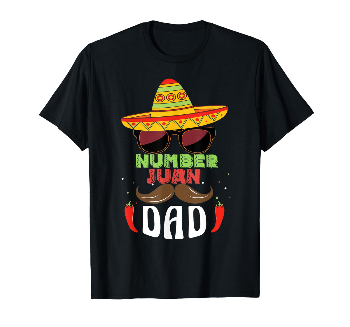Number One Dad Mexican Fathers Day Funny Padre Juan Papa Men T-Shirt