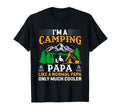 Papa Camping Fathers Day Funny Camper Dad Grandpa Men T-Shirt