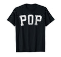 Pop - Classic Bold Font Father's Day Pop T-Shirt