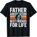 Father And Son Best Friends For Life T-Shirt