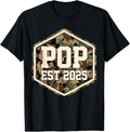 CAMO Pop Est 2025 Father's Day New Pop Baby Announcement T-Shirt