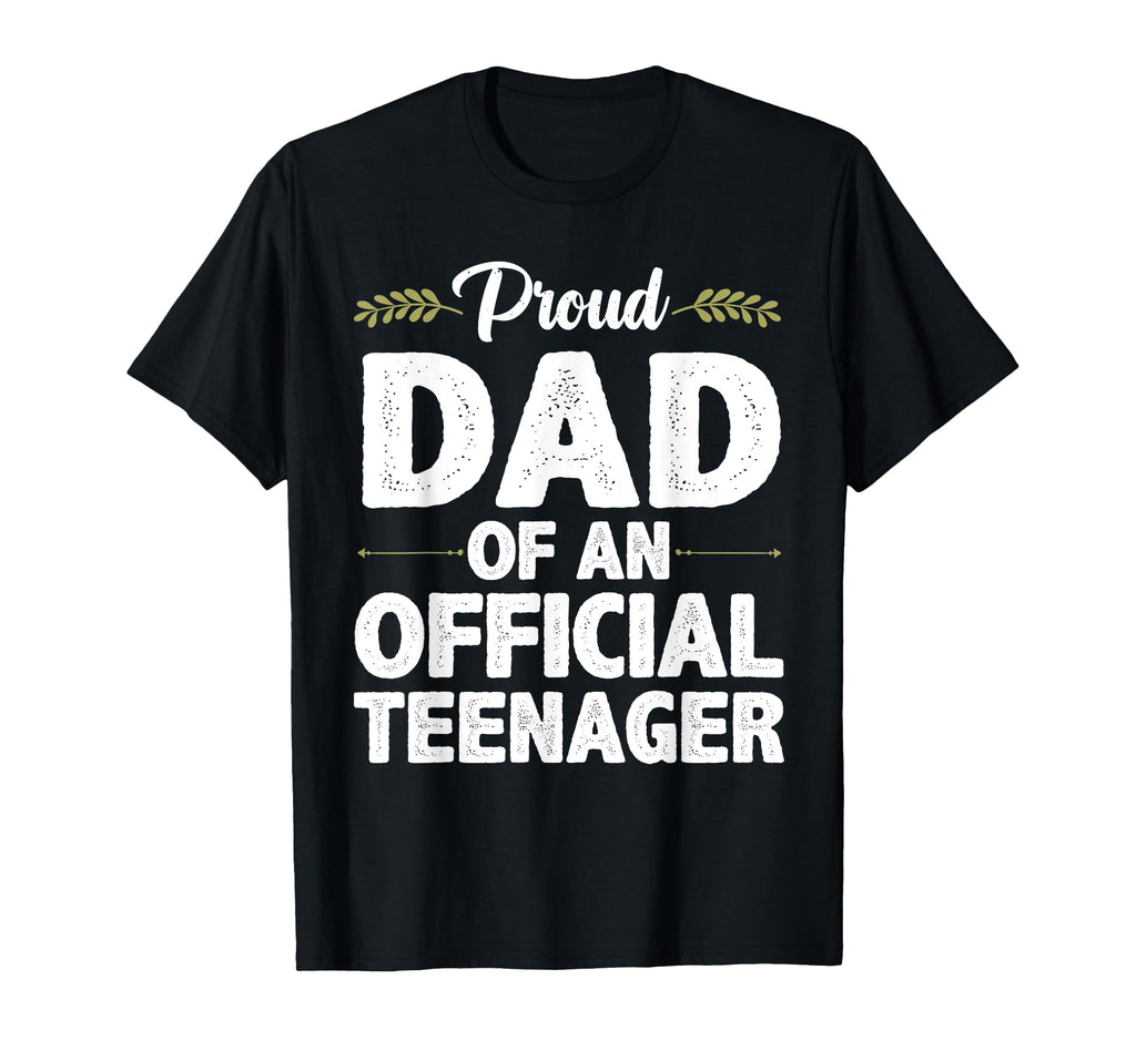 Cool Official Teenager For Proud Dad Father 13 Year Old T-Shirt