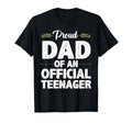 Cool Official Teenager For Proud Dad Father 13 Year Old T-Shirt